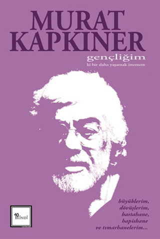 Gençliğim Ki Bir Daha Yaşamak İstemem - 40 İkindi Yayınları Kitap