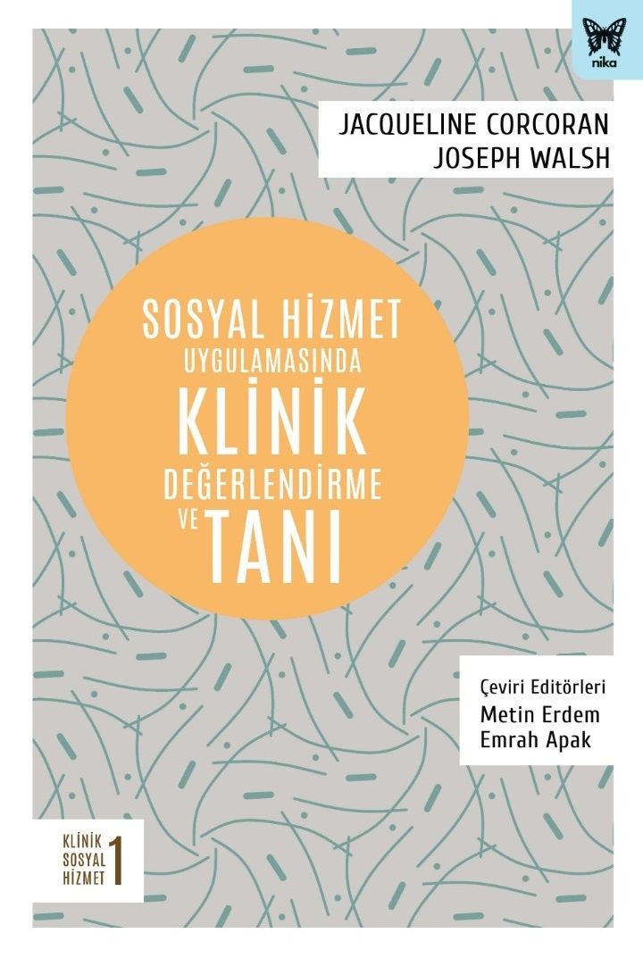 Sosyal Hizmet Uygulamasında Klinik Değerlendirme ve Tanı - Nika Yayınevi Kitap