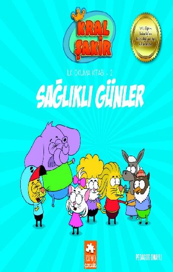 Sağlıklı Günler - Kral Şakir İlk Okuma 2 - Eksik Parça Yayınları Kitap