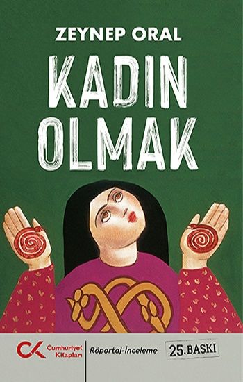 Kadın Olmak - Cumhuriyet Kitapları Kitap