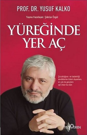 Yüreğinde Yer Aç - Yediveren Yayınları Kitap