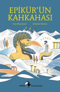 Metis Küçük Filozoflar Serisi 13 - Epikür'ün Kahkahası - Metis Yayınları Kitap