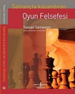 Satrançta Kazandıran Oyun Felsefesi - İş Bankası Kültür Yayınları Kitap