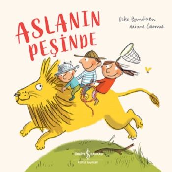 Aslanın Peşinde - İş Bankası Kültür Yayınları Kitap