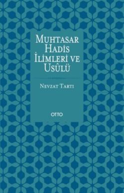 Muhtasar Hadis İlimleri ve Usulü - Otto Yayınları Kitap