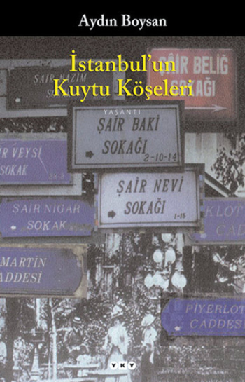 İstanbul’un Kuytu Köşeleri - Yapı Kredi Yayınları Kitap