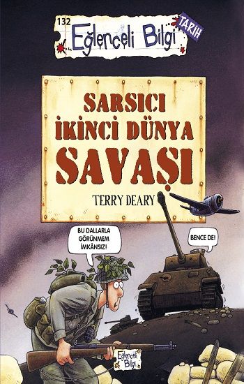 Sarsıcı İkinci Dünya Savaşı - Eğlenceli Bilgi Yayınları Kitap