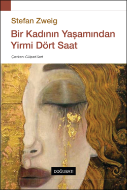Bir Kadının Yaşamından Yirmi Dört Saat - Doğu Batı Yayınları Kitap
