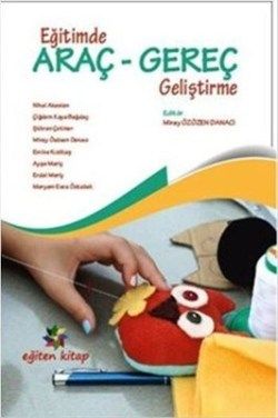 Eğitimde Araç Gereç Geliştirme - Eğiten Kitap Kitap