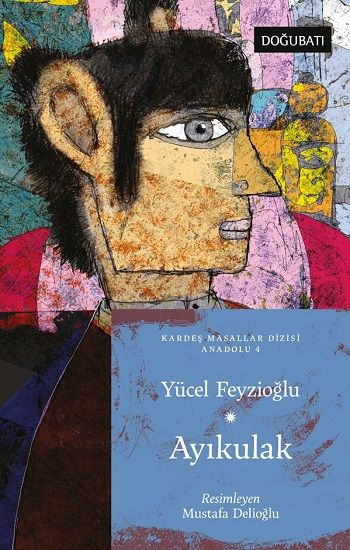 Ayıkulak - Doğu Batı Çocuk Kitap