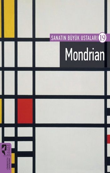 Sanatın Büyük Ustaları 19 - Mondrian - Hayalperest Yayınları Kitap