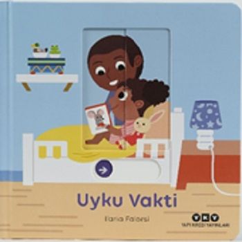 Uyku Vakti - Hareketli Büyüyorum Serisi 3 - Yapı Kredi Yayınları Kitap