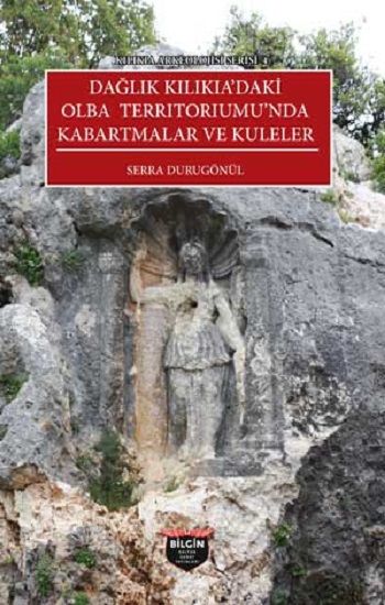 Kilikia Arkeolojisi Serisi 4 - Bilgin Kültür Sanat Kitap
