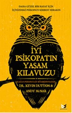 İyi Psikopatın Yaşam Kılavuzu - Beyaz Baykuş Yayınları Kitap