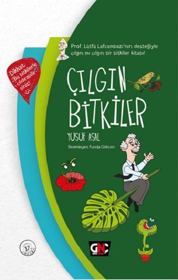 Çılgın Bitkiler (Ciltli) - Nesil Genç Kitap