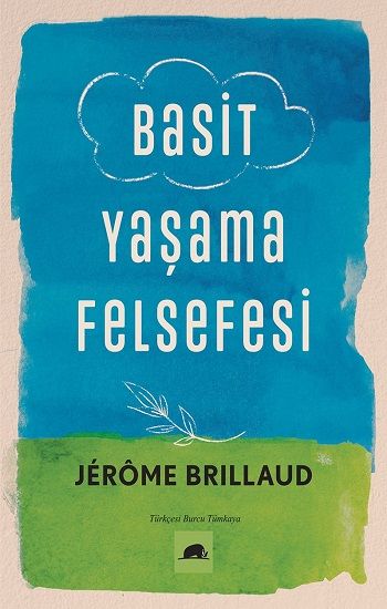 Basit Yaşama Felsefesi - Kolektif Kitap Kitap