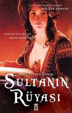 Sultanın Rüyası Mine Sultan Ünver Türkçe kitap kapağı