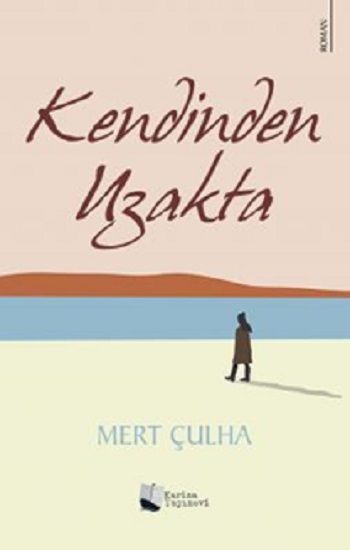 Kendinden Uzakta - Karina Yayınevi Kitap