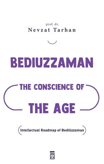 Bediuzzaman: The Conscience of The Age (Çağın Vicdanı Bediüzzaman) - Timaş Yayınları Kitap