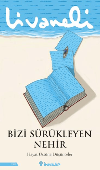 Bizi Sürükleyen Nehir - İnkılap Kitabevi Kitap