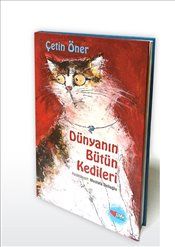 Dünyanın Bütün Kedileri (Ciltli) - Can Çocuk Yayınları Kitap