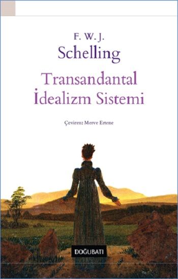 Transandantal İdealizm Sistemi - Doğu Batı Yayınları Kitap