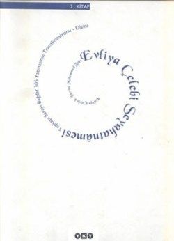 Evliya Çelebi Seyahatnamesi 3. Kitap Topkapı Sarayı Bağdat 305 Yazmasının Transkripsiyonu - Dizini - Evliya Çelebi, Diğer Türkçe kitap kapağı