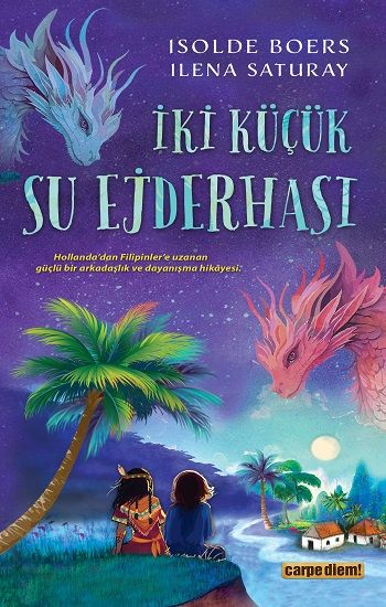 İki Küçük Su Ejderhası - Carpe Diem Kitapları Kitap