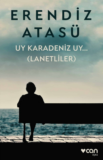 Uy Karadeniz Uy... (Lanetliler) - Can Yayınları Kitap