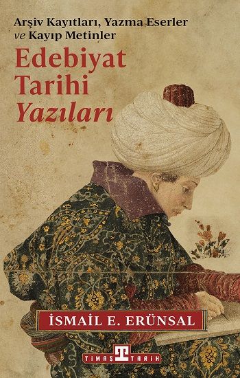 Edebiyat Tarihi Yazıları - Timaş Yayınları Kitap