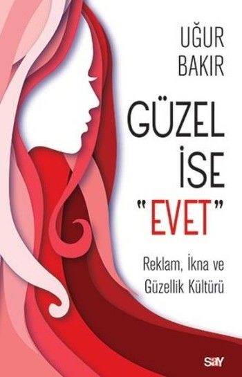 Güzel İse Evet - Say Yayınları Kitap