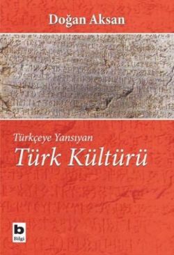 Türkçeye Yansıyan Türk Kültürü - Bilgi Yayınevi Kitap