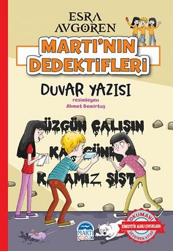 Martı’nın Dedektifleri - Duvar Yazısı - Martı Çocuk Yayınları Kitap