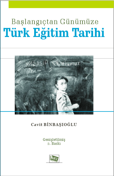Başlangıçtan Günümüze Türk Eğitim Tarihi - Anı Yayıncılık Kitap