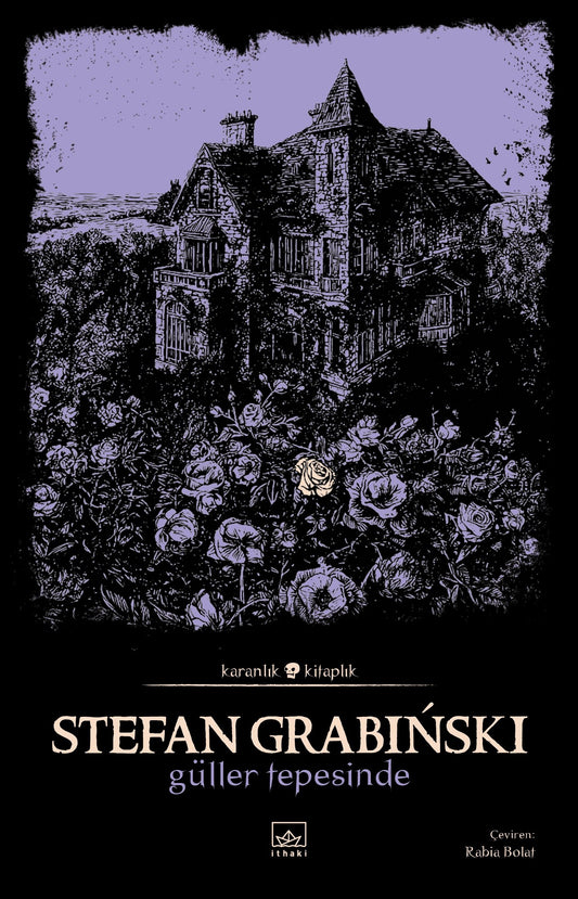 Güller Tepesinde - İthaki Yayınları Kitap