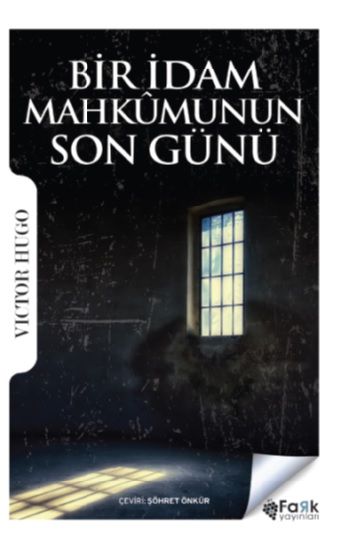Bir İdam Mahkumunun Son Günü - Fark Yayınları Kitap