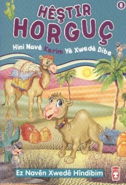 Heştir Horguç - Hini Nave Kerim Ye Xwede Dibe Nur Kutlu Türkçe çocuk kitabı kapağı