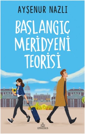 Başlangıç Meridyeni Teorisi (Ciltsiz) - Ephesus Yayınları Kitap