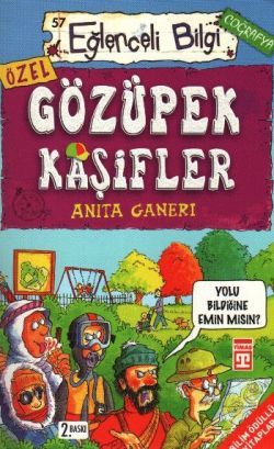 Gözüpek Kaşifler Anita Ganeri Türkçe çocuk kitabı kapağı