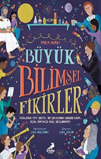 Büyük Bilimsel Fikirler - Erdem Çocuk Kitap