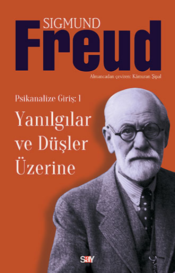 Yanılgılar ve Düşler Üzerine - Say Yayınları Kitap