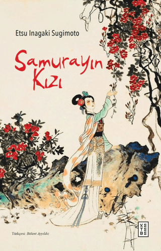 Samurayın Kızı - Ketebe Yayınları Kitap