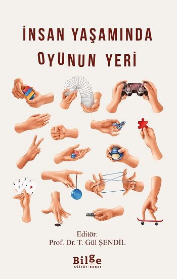 İnsan Yaşamında Oyunun Yeri - Bilge Kültür Sanat Kitap