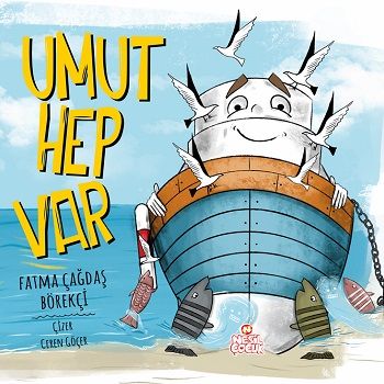 Umut Hep Var - Nesil Çocuk Yayınları Kitap