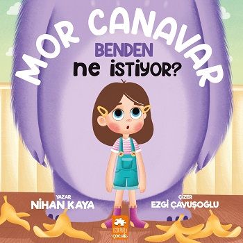 Mor Canavar Benden Ne İstiyor? - Eksik Parça Yayınları Kitap