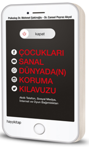 Kapat! Çocukları Sanal Dünyada(n) Koruma Kılavuzu - Hayykitap Kitap