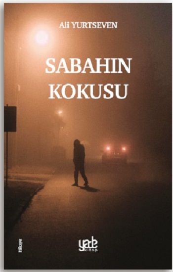 Sabahın Kokusu - Yade Yayınları Kitap
