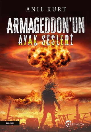 Armageddon’un Ayak Sesleri - Eftalya Kitap Kitap