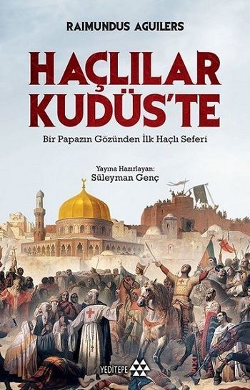 Haçlılar Kudüs'te - Yeditepe Yayınevi Kitap