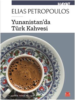 Yunanistan'da Türk Kahvesi - Kırmızı Kedi Yayınevi Kitap